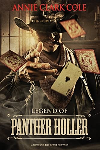 Legend of Panther Holler A Masterful Tale of the Old West