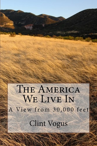 The America We Live In A View from 30. 000 Feet