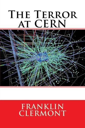 The Terror at CERN