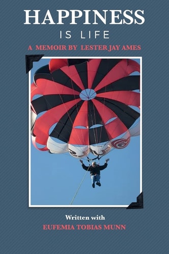 Happiness Is Life A Memoir