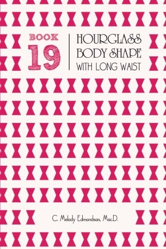 Book 19 - Hourglass Body Shape with a Long-Waistplacement