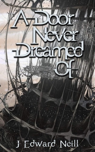 A Door Never Dreamed Of