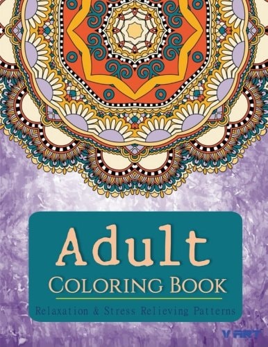 Adult Coloring Book Adults Coloring Books, Coloring Books for Adults : Relaxation and Stress Relieving Patterns