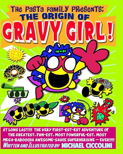 The Pasta Family Presents The Origin Of Gravy Girl!