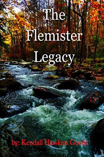 The Flemister Legacy Book One of the Boatnerville Files
