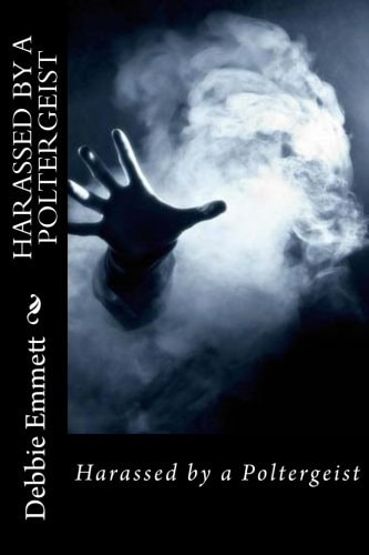 Harassed by a Poltergeist