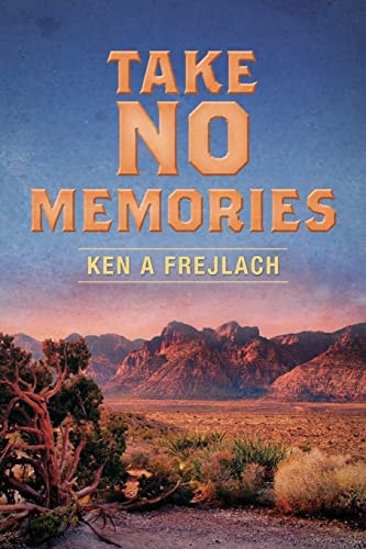 Take No Memories