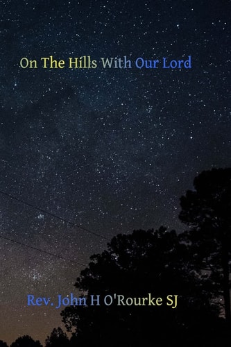 On the Hills With Our Lord