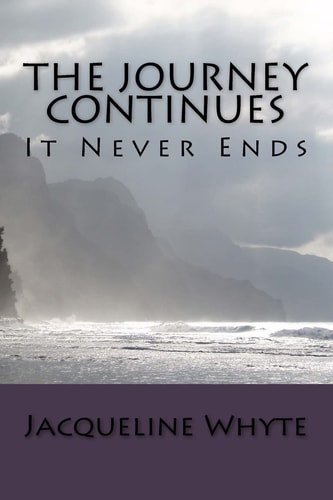 The Journey Continues It Never Ends