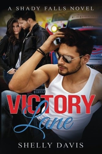 Victory Lane A Shady Falls Novel