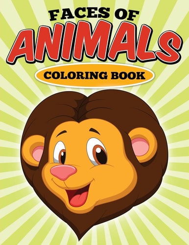 Faces Of Animals Coloring Book