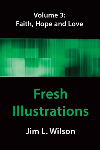 Fresh Illustrations Faith, Hope and Love