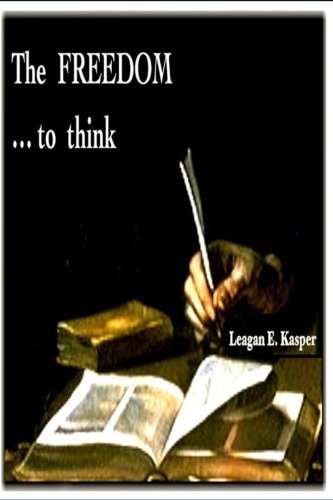The FREEDOM ... to Think