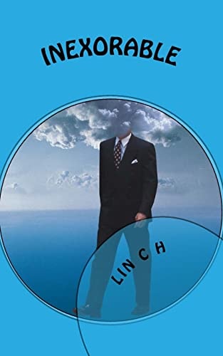 Inexorable The Struggles and Mental Shifts in the Persistent Search for Meaning in the Life of an Air Steward