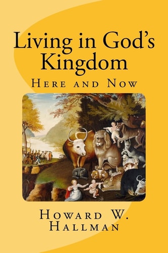 Living in God's Kingdom Here and Now