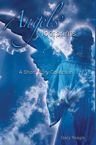 Angels' Footprints A Short Story Collection