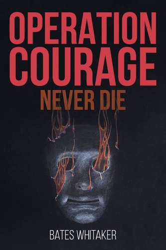 Operation Courage Never Die