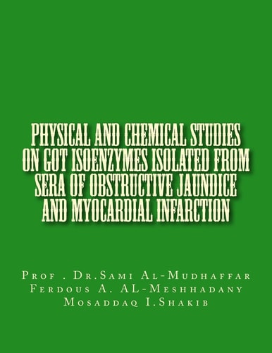 Physical and Chemical Studies on GOT Isoenzymes Isolated from Sera of Obstructive Jaundice and Myocardial Infarction