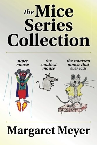 The Mice Series Collection
