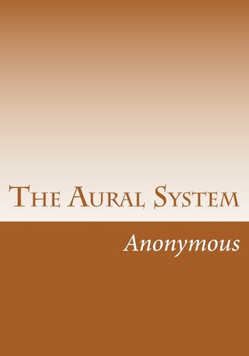 The Aural System
