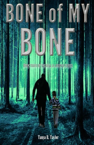 Real Illusions III Bone of My Bone
