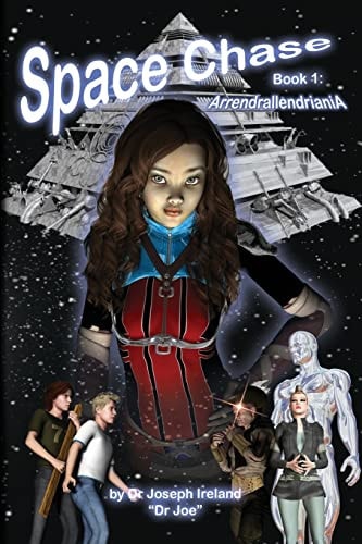 Space Chase, Book 1 Arrendrallendriania