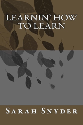 Learnin' How To Learn