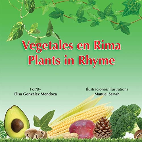Vegetales en Rima Plants in Rhyme