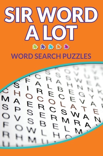 Sir Word Alot - Word Search Puzzles