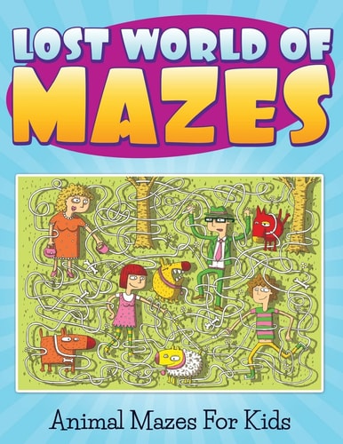 Lost World of Mazes - Animal Mazes For Kids