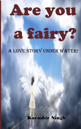 Are You a Fairy? A Love Story Under Water!