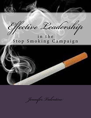 Effective Leadership in the Stop Smoking Campaign
