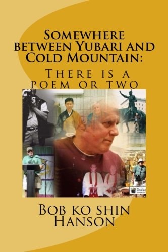 Somewhere Between Yubari and Cold Mountain There is a Poem Or Two?