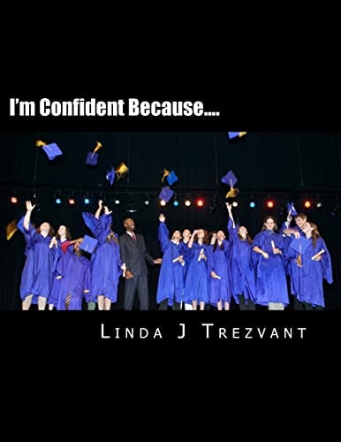 I'm Confident Because... . Emotional Encouragement
