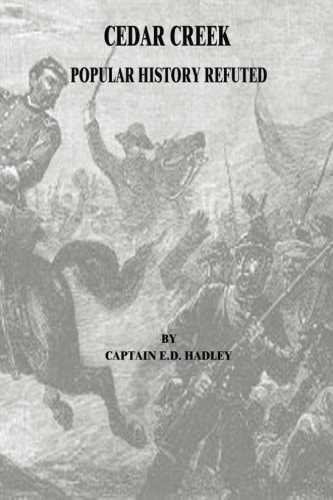 Cedar Creek Popular History Refuted