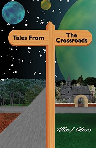 Tales From the Crossroads