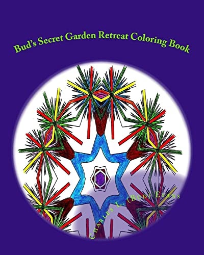 Bud's Secret Garden Retreat The Ultimate Adult Coloring Book