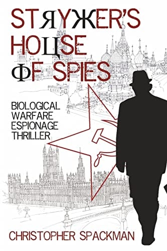 Stryker's House Of Spies Biological Warfare Espionage Thriller