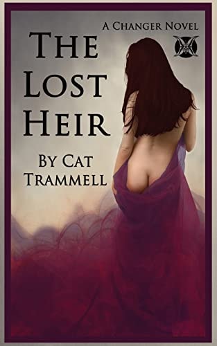 The Lost Heir A Changer Novel