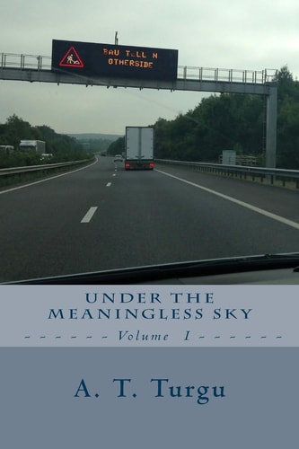 Under the Meaningless Sky