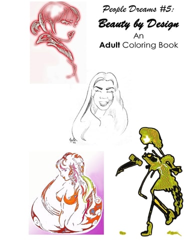 People Dreams #5 - Beauty by Design, Every Face a Story An Adult Coloring Book