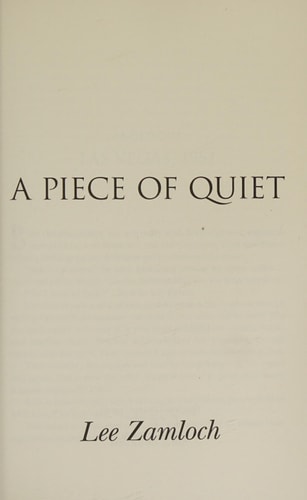 A Piece of Quiet