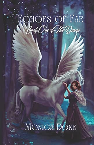 Echoes of Fae Book One of the Divine