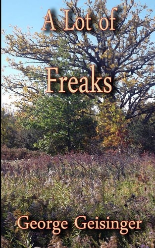 A Lot of Freaks