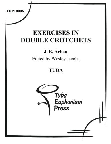 Exercises in Double Crotchets For Tuba
