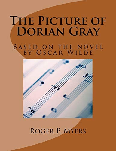The Picture of Dorian Gray Based on the Novel by Oscar Wilde