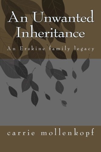 An Unwanted Inheritance An Erskine Family Legacy