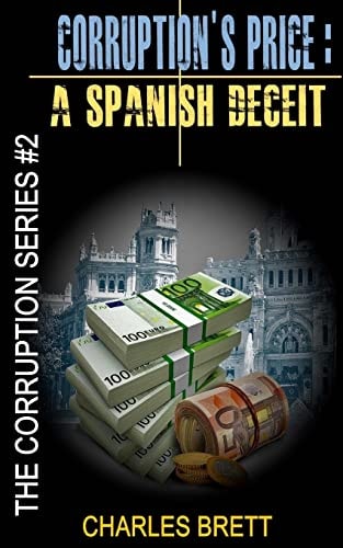 Corruption's Price A Spanish Deceit