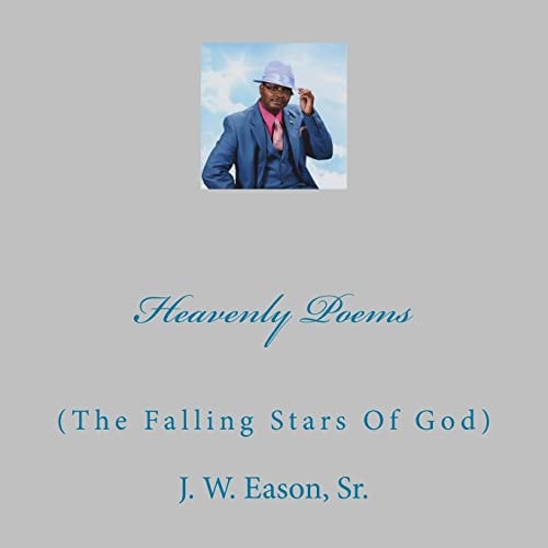 Heavenly Poems (The Falling Stars Of God)