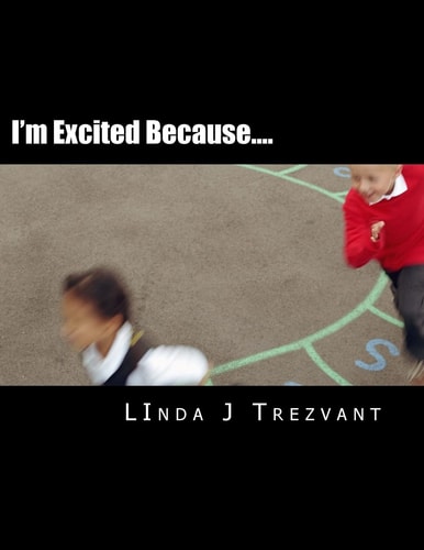 I'm Excited Because... . Emotional Encouragement